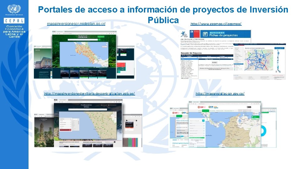 Portales de acceso a información de proyectos de Inversión Pública http: //www. geomop. cl/geomop/