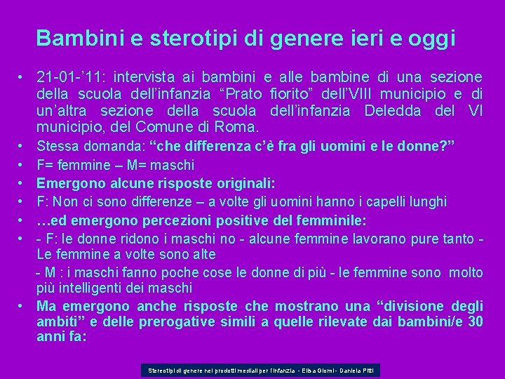 Bambini e sterotipi di genere ieri e oggi • 21 -01 -’ 11: intervista