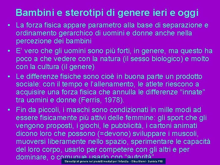 Bambini e sterotipi di genere ieri e oggi • La forza fisica appare parametro