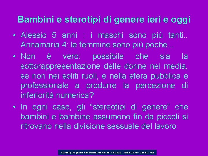 Bambini e sterotipi di genere ieri e oggi • Alessio 5 anni : i