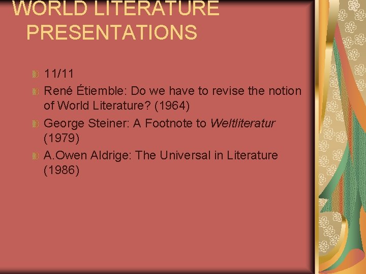 WORLD LITERATURE PRESENTATIONS 11/11 René Étiemble: Do we have to revise the notion of