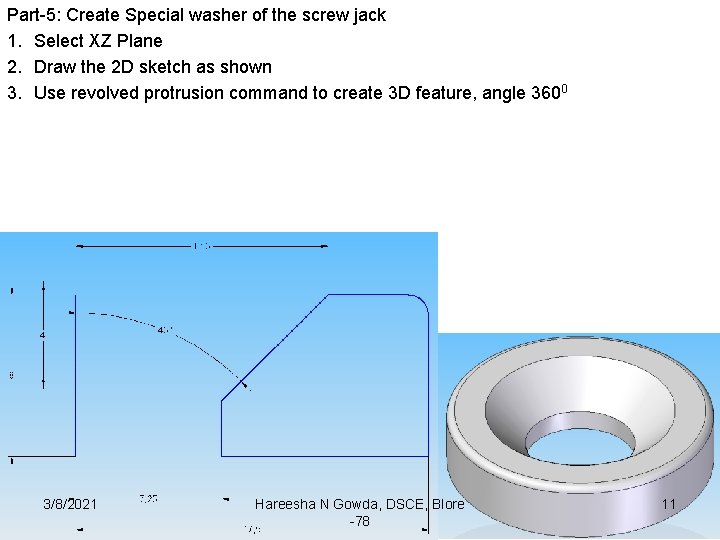 Part-5: Create Special washer of the screw jack 1. Select XZ Plane 2. Draw