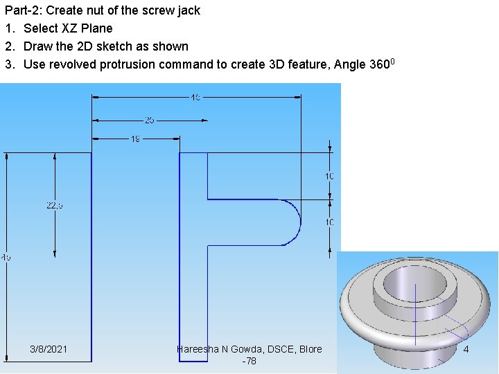 Part-2: Create nut of the screw jack 1. Select XZ Plane 2. Draw the