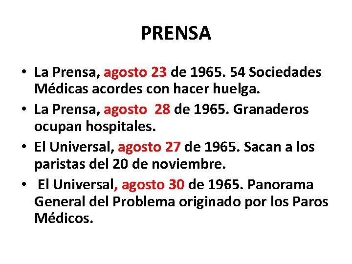 PRENSA • La Prensa, agosto 23 de 1965. 54 Sociedades Médicas acordes con hacer PRENSA • La Prensa, agosto 23 de 1965. 54 Sociedades Médicas acordes con hacer