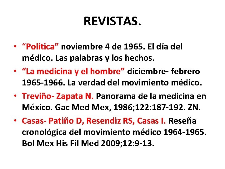 REVISTAS. • “Política” noviembre 4 de 1965. El día del médico. Las palabras y REVISTAS. • “Política” noviembre 4 de 1965. El día del médico. Las palabras y
