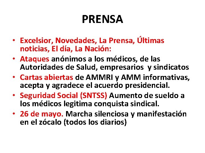 PRENSA • Excelsior, Novedades, La Prensa, Últimas noticias, El día, La Nación: • Ataques PRENSA • Excelsior, Novedades, La Prensa, Últimas noticias, El día, La Nación: • Ataques