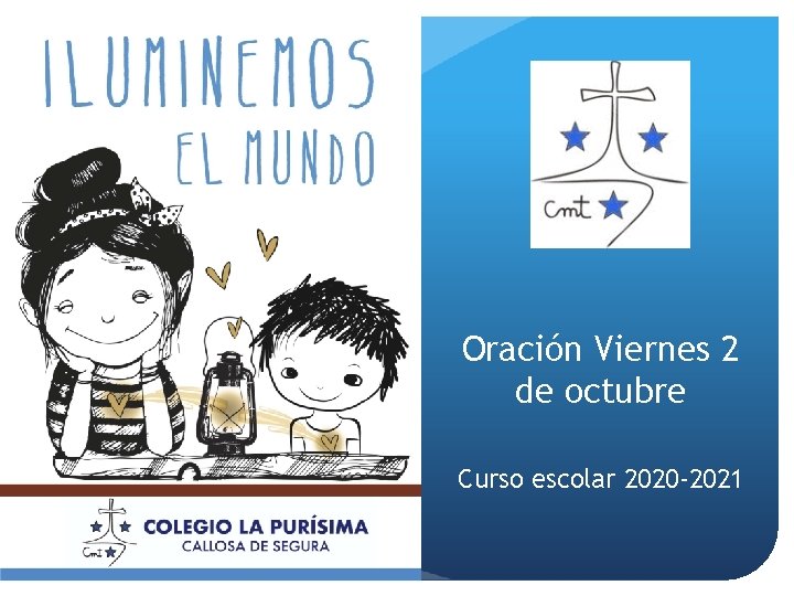 Oración Viernes 2 de octubre Curso escolar 2020 -2021 