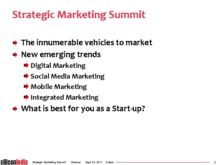 Strategic Marketing Summit The innumerable vehicles to market New emerging trends Digital Marketing Social