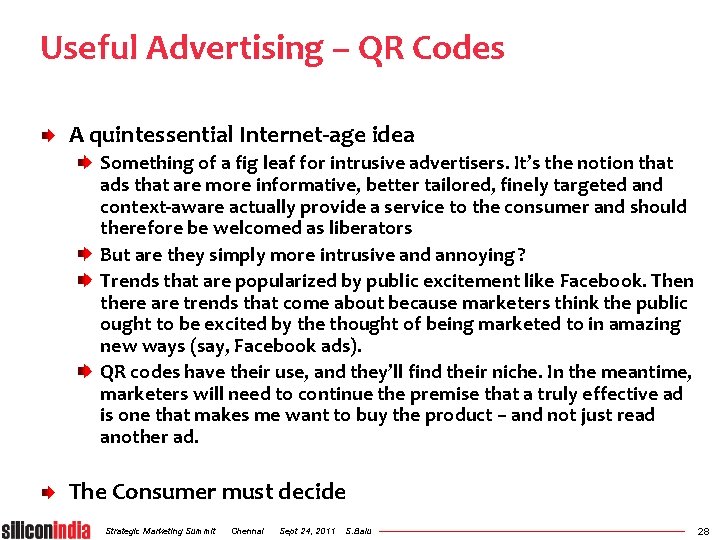 Useful Advertising – QR Codes A quintessential Internet-age idea Something of a fig leaf