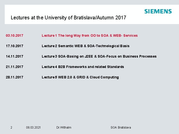 Lectures at the University of Bratislava/Autumn 2017 03. 10. 2017 Lecture 1 The long