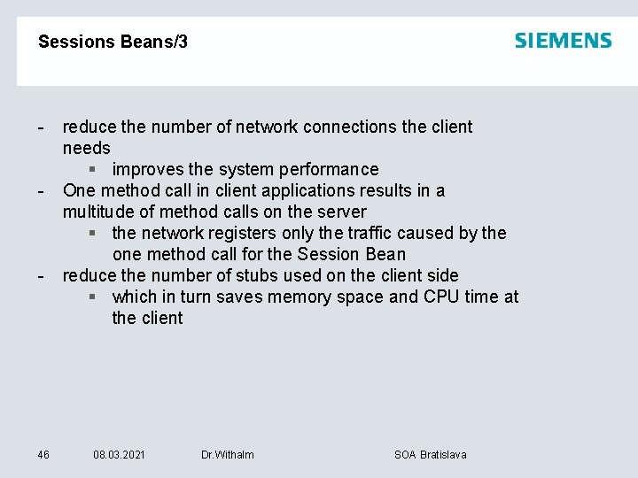 Sessions Beans/3 - - 46 reduce the number of network connections the client needs