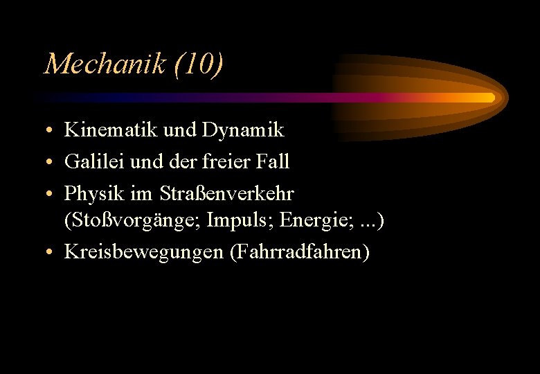 Mechanik (10) • Kinematik und Dynamik • Galilei und der freier Fall • Physik