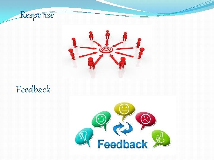 Response Feedback 