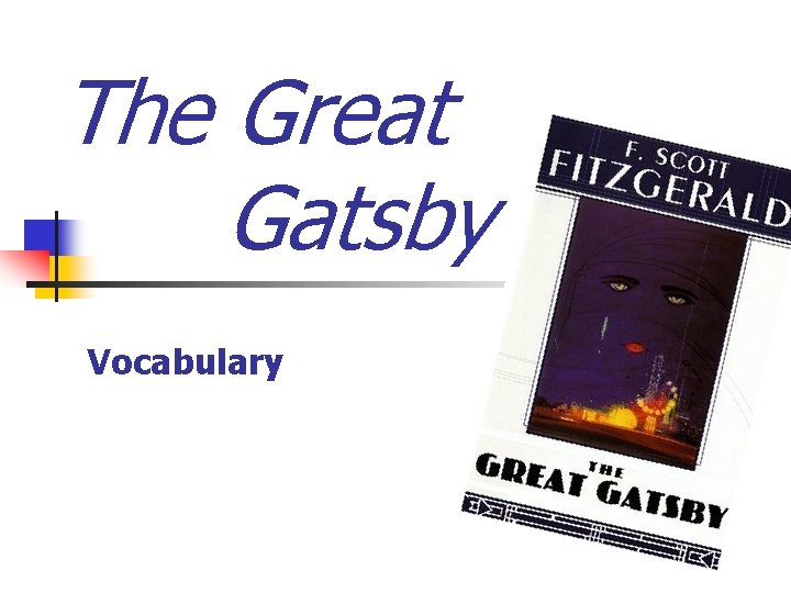 The Great Gatsby Vocabulary 