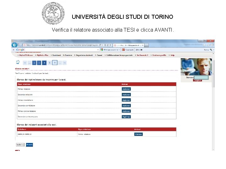 UNIVERSITÀ DEGLI STUDI DI TORINO Verifica il relatore associato alla TESI e clicca AVANTI.