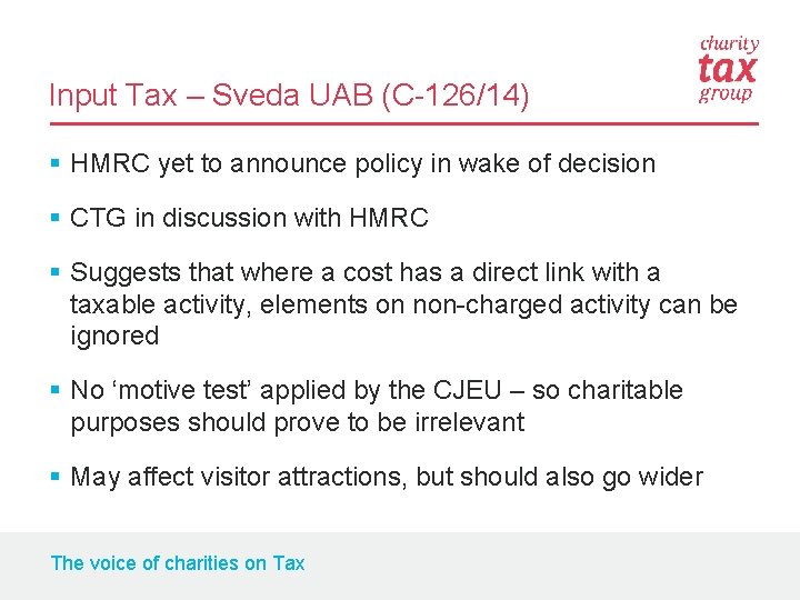 Input Tax – Sveda UAB (C-126/14) § HMRC yet to announce policy in wake