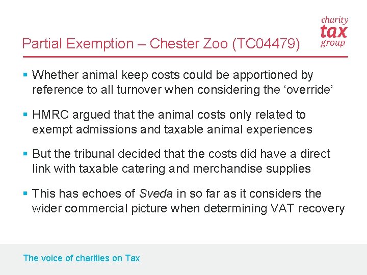 Partial Exemption – Chester Zoo (TC 04479) § Whether animal keep costs could be