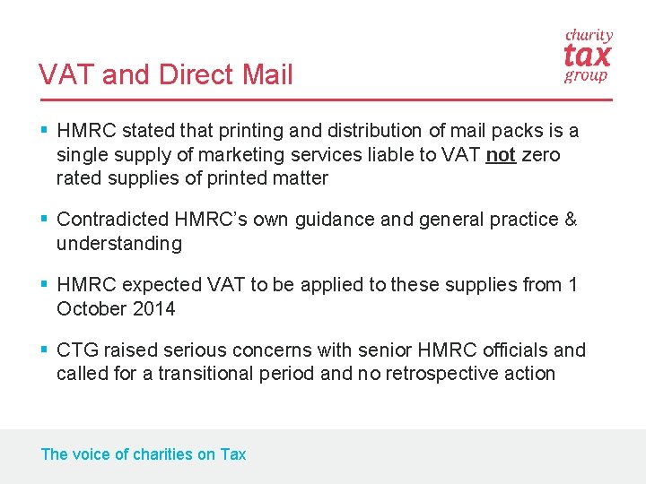 VAT and Direct Mail § HMRC stated that printing and distribution of mail packs