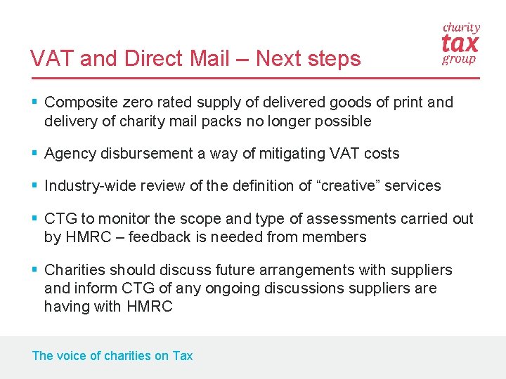 VAT and Direct Mail – Next steps § Composite zero rated supply of delivered