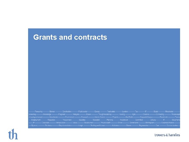 Grants and contracts 