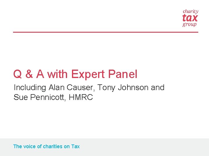 Q & A with Expert Panel Including Alan Causer, Tony Johnson and Sue Pennicott,