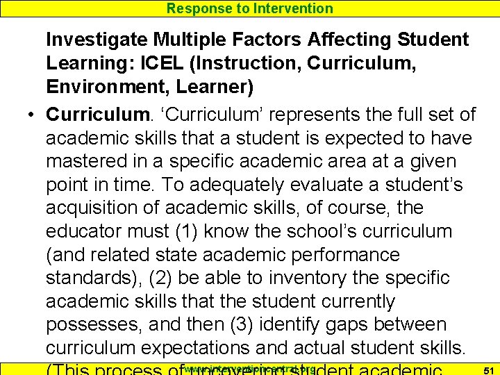 Response to Intervention Investigate Multiple Factors Affecting Student Learning: ICEL (Instruction, Curriculum, Environment, Learner)