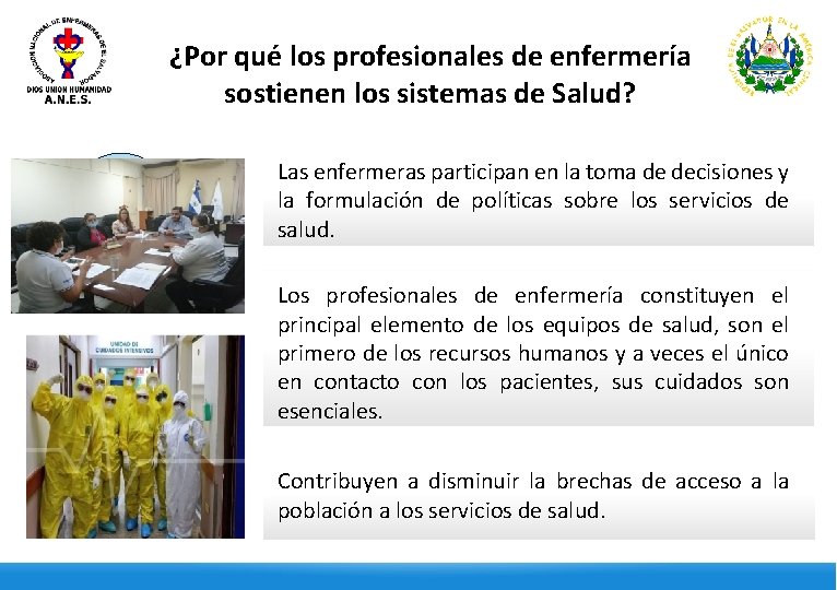 ¿Por qué los profesionales de enfermería sostienen los sistemas de Salud? Las enfermeras participan