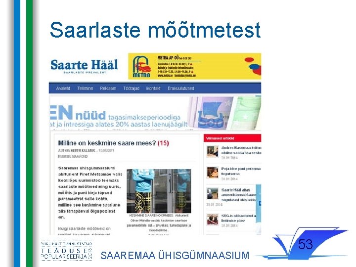 Saarlaste mõõtmetest SAAREMAA ÜHISGÜMNAASIUM 53 