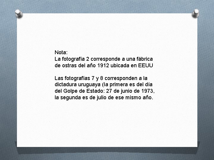 Nota: La fotografía 2 corresponde a una fábrica de ostras del año 1912 ubicada