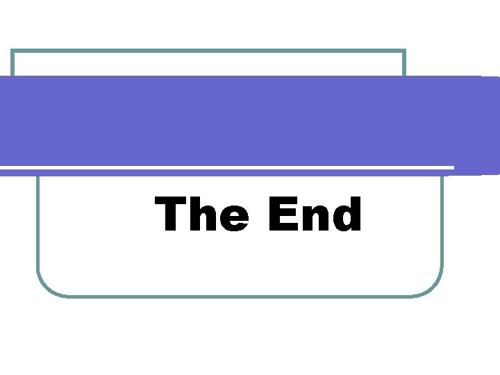 The End 