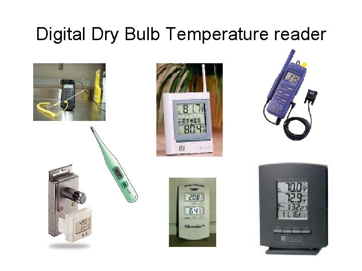 Digital Dry Bulb Temperature reader 