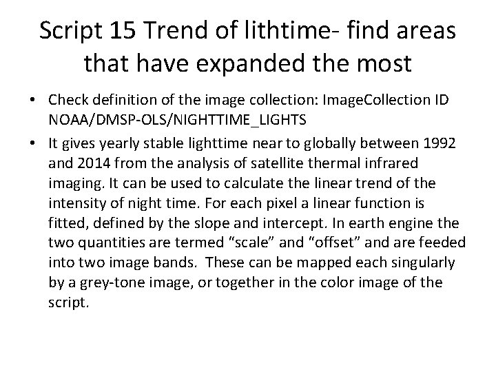 Script 15 Trend of lithtime- find areas that have expanded the most • Check