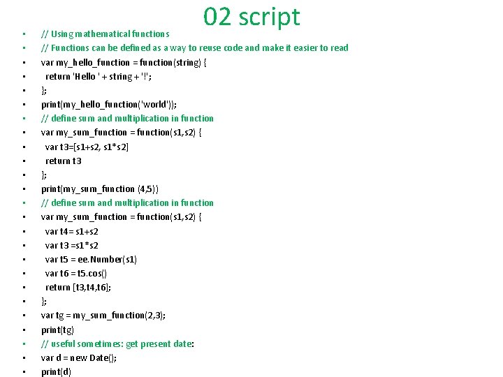  • • • • • • • 02 script // Using mathematical functions