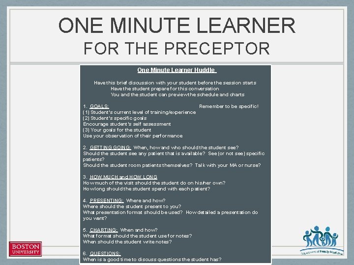ONE MINUTE LEARNER FOR THE PRECEPTOR One Minute Learner Huddle Have this brief discussion