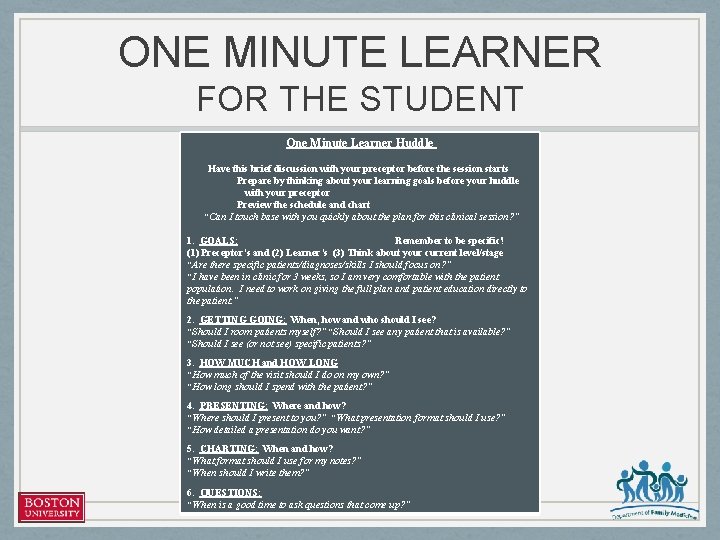 ONE MINUTE LEARNER FOR THE STUDENT One Minute Learner Huddle Have this brief discussion