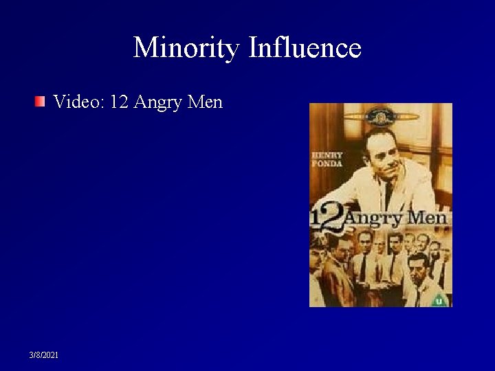 Minority Influence Video: 12 Angry Men 3/8/2021 