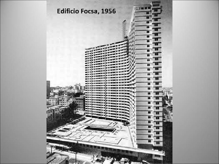 Edificio Focsa, 1956 