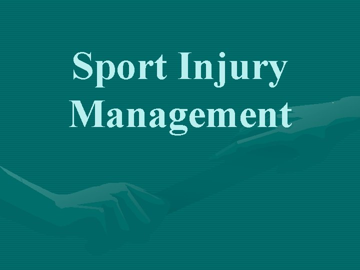 Sport Injury Management 