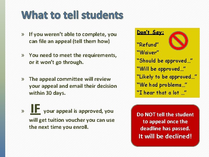What to tell students » If you weren’t able to complete, you can file What to tell students » If you weren’t able to complete, you can file