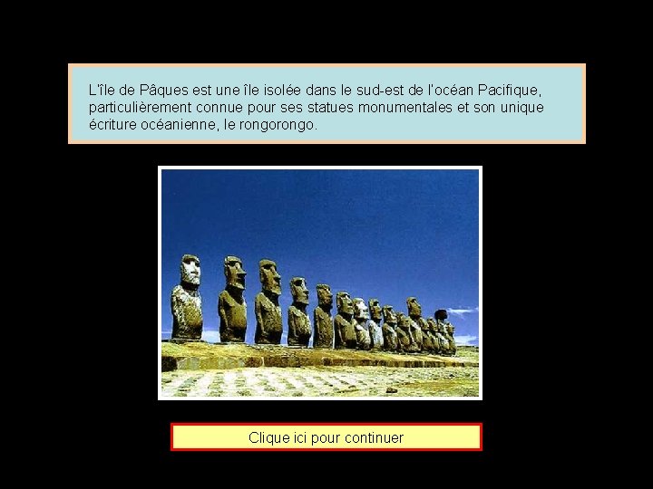 L’île de Pâques est une île isolée dans le sud-est de l’océan Pacifique, particulièrement