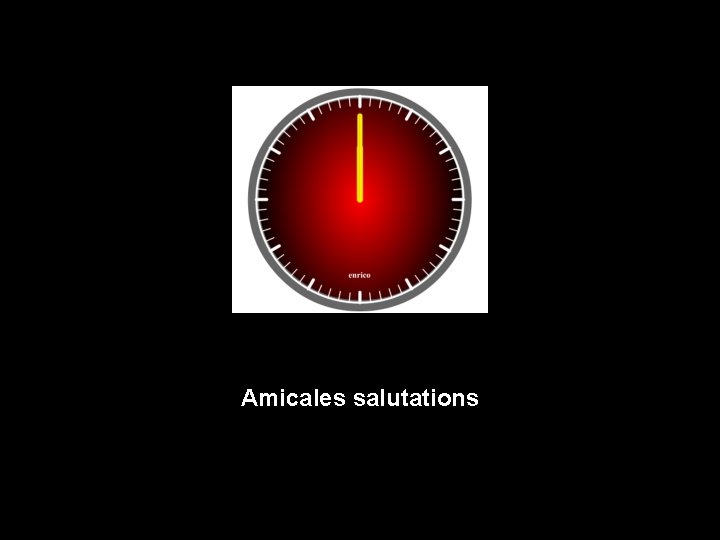 Amicales salutations 