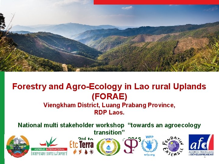 Forestry and Agro-Ecology in Lao rural Uplands (FORAE) Viengkham District, Luang Prabang Province, RDP