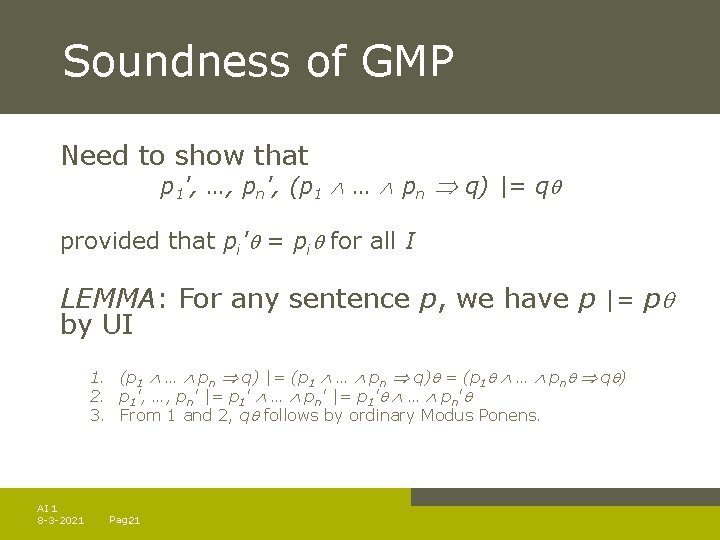 Soundness of GMP Need to show that p 1', …, pn', (p 1 …