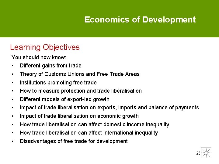 Economics of Development Learning Objectives You should now know: • • • Different gains
