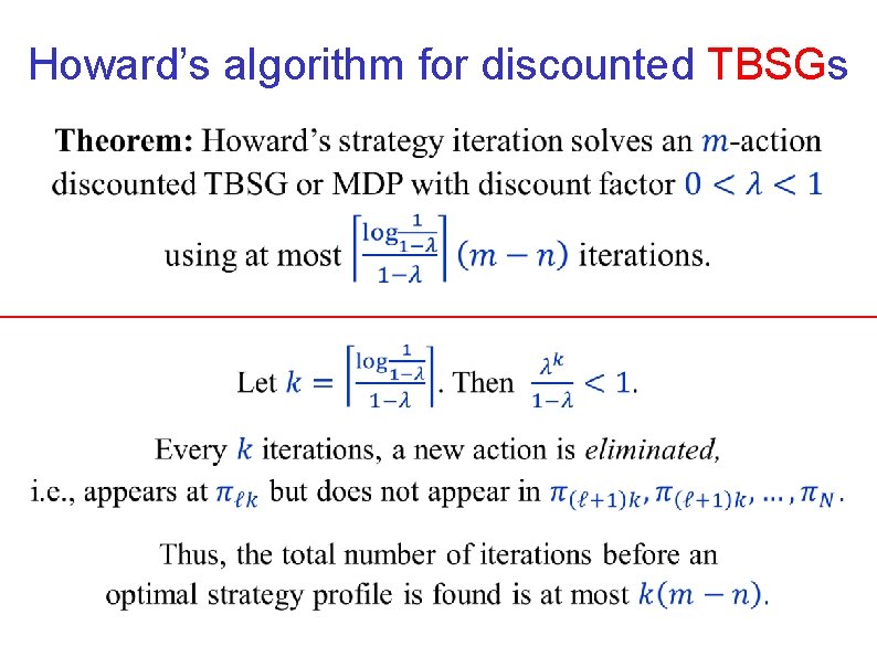 Howard’s algorithm for discounted TBSGs 
