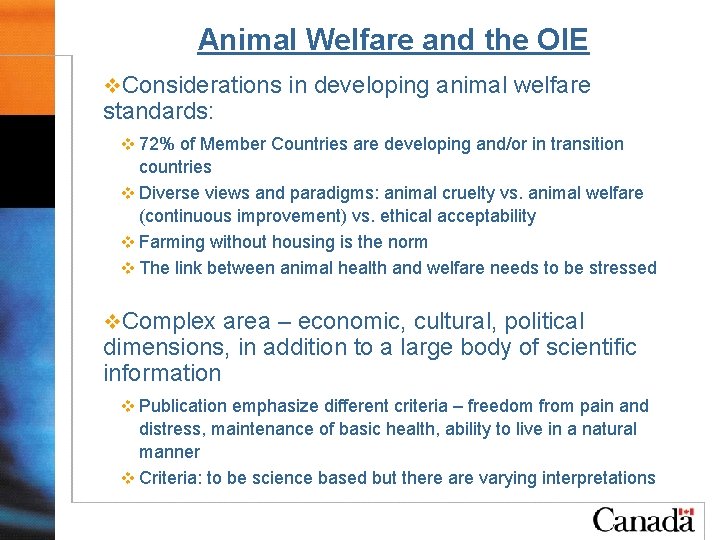 Animal Welfare and the OIE v. Considerations in developing animal welfare standards: v 72%