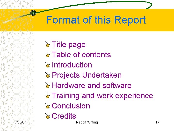 Format of this Report Title page Table of contents Introduction Projects Undertaken Hardware and