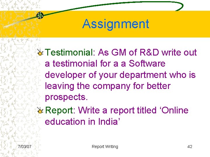 Assignment Testimonial: As GM of R&D write out a testimonial for a a Software