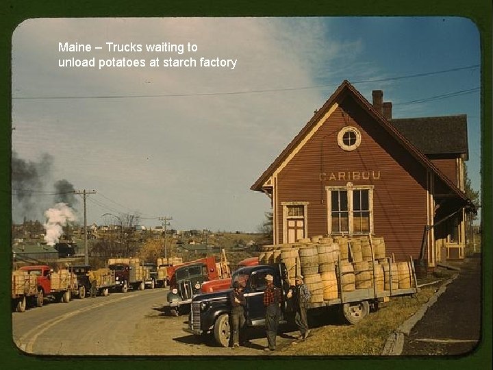 Maine – Trucks waiting to unload potatoes at starch factory 
