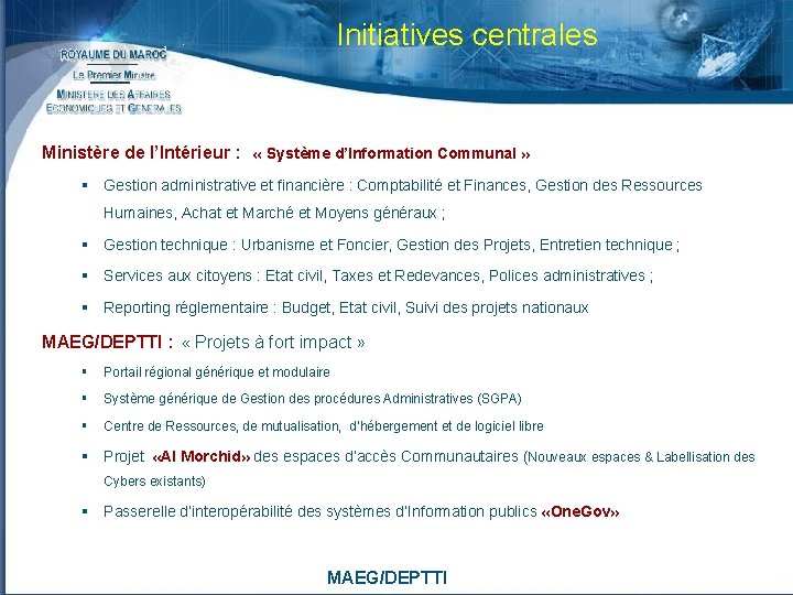 Initiatives centrales Ministère de l’Intérieur : « Système d’Information Communal » § Gestion administrative